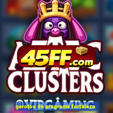 garotos de programa fortaleza